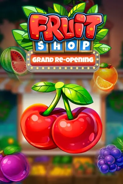 Fruit Shop Grand Reopening